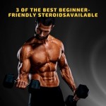 Steroids that are safe for beginners: Full list of them